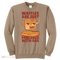 Waffles Are Just Pancakes With Abs Sweatshirt thumb 0