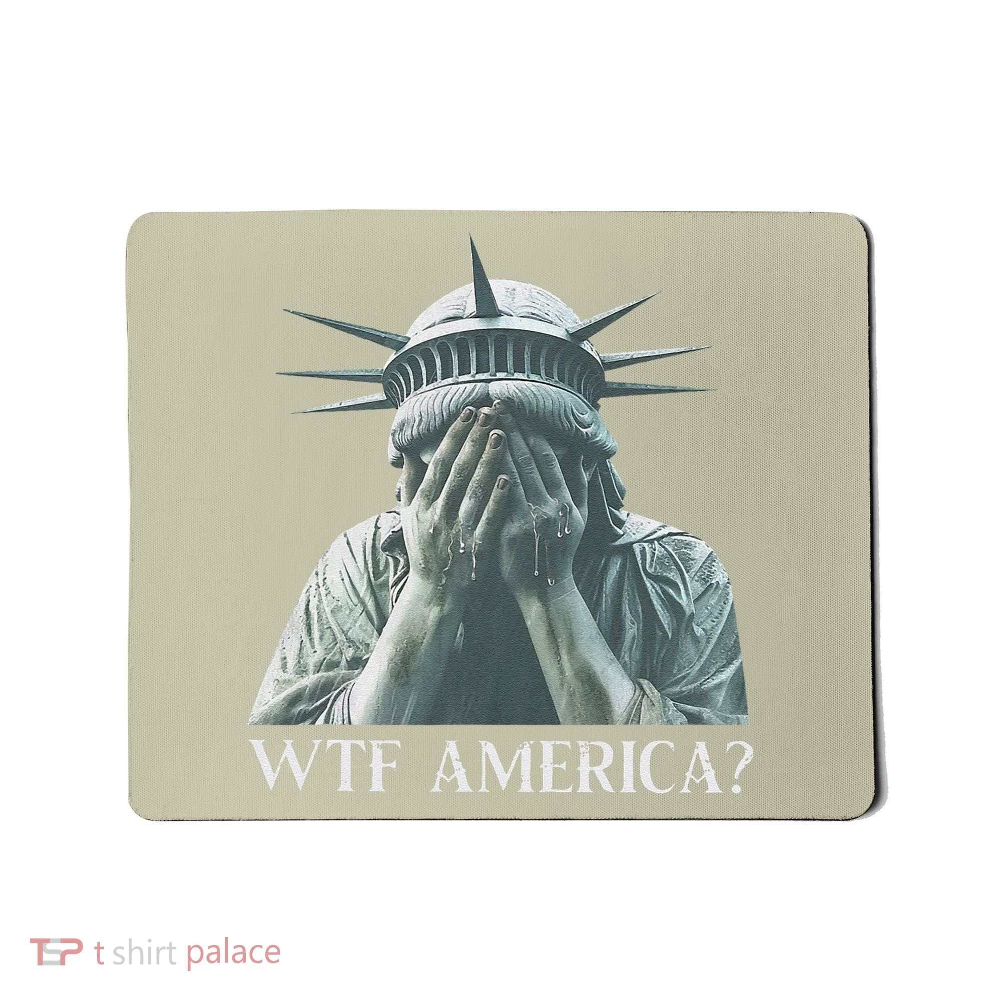 Wtf America Gift Mousepad
