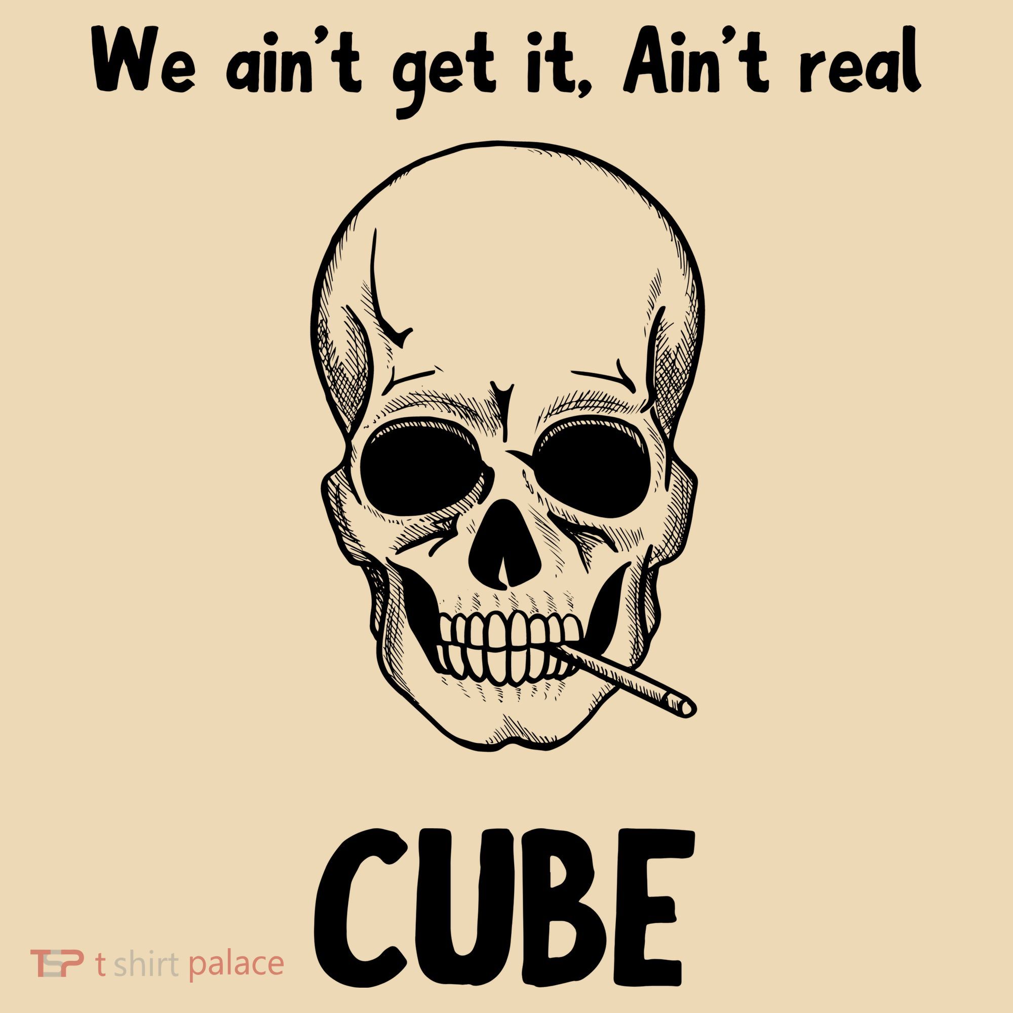 We Ain't Get It, Ain't Real CUBE Tote Bag