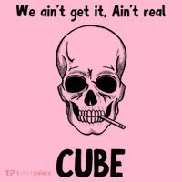 We Ain't Get It, Ain't Real CUBE Coaster thumb 2