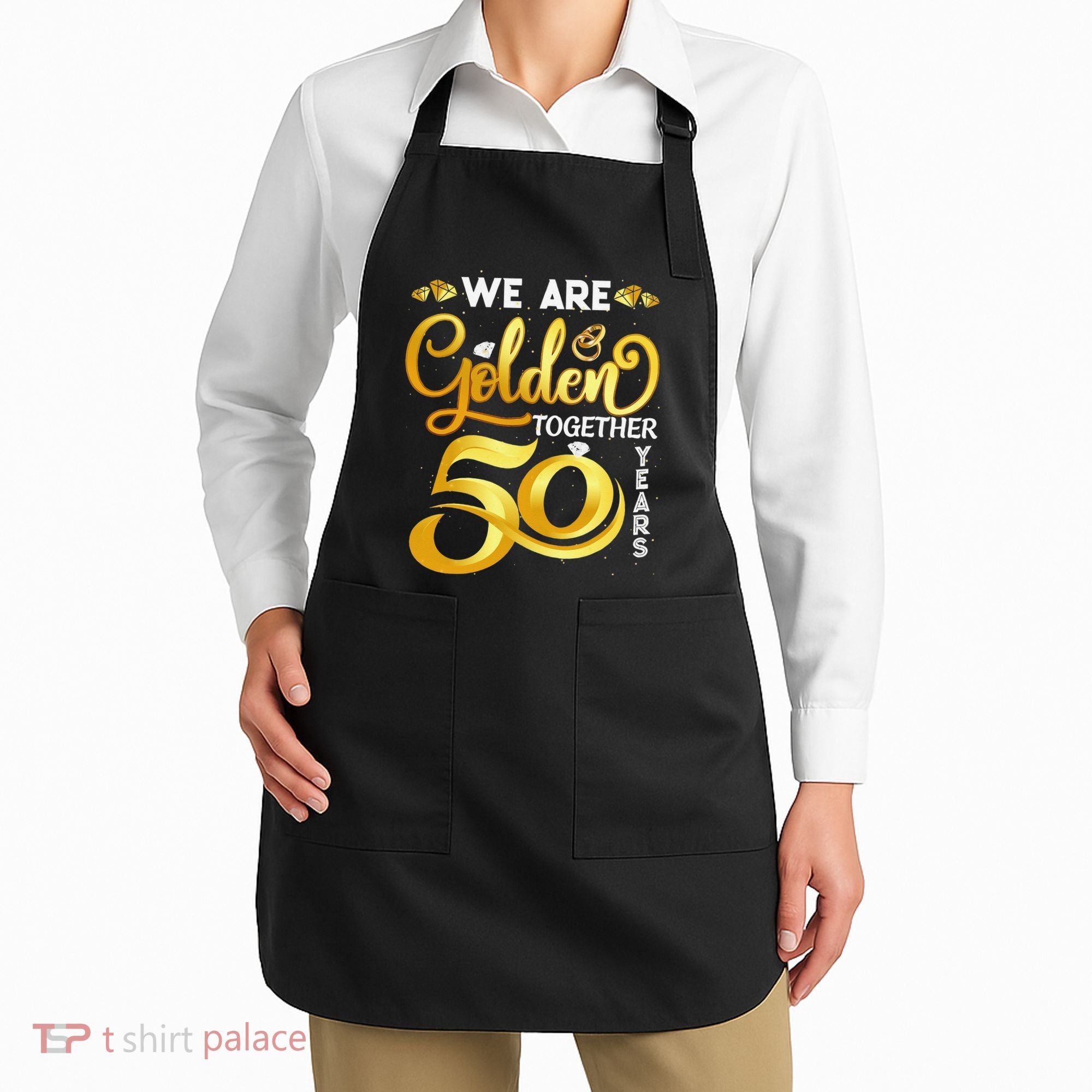 We Are Golden Together 50 Years 50th Wedding Anniversary Apron