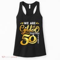 We Are Golden Together 50 Years 50th Wedding Anniversary Women's Tank Top thumb 0
