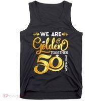 We Are Golden Together 50 Years 50th Wedding Anniversary Tank Top thumb 0