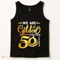 We Are Golden Together 50 Years 50th Wedding Anniversary Tank Top thumb 2