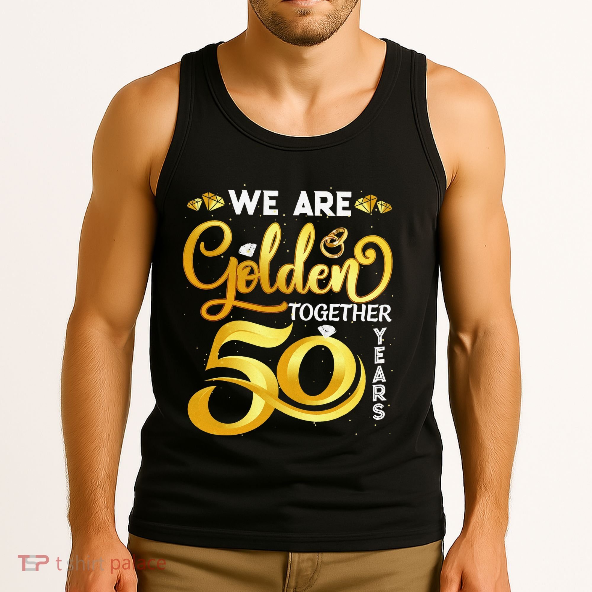 We Are Golden Together 50 Years 50th Wedding Anniversary Tank Top