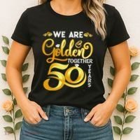 We Are Golden Together 50 Years 50th Wedding Anniversary Women's T-Shirt thumb 2