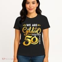 We Are Golden Together 50 Years 50th Wedding Anniversary Women's T-Shirt thumb 4