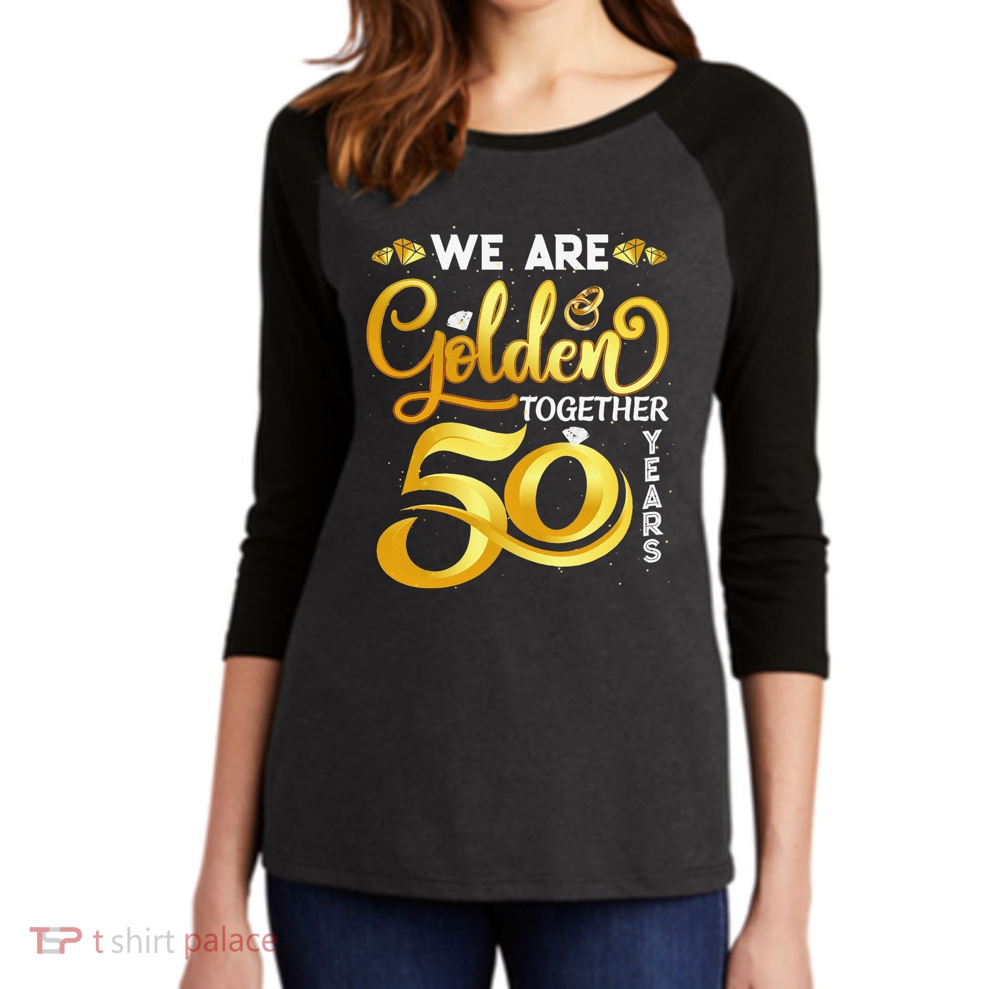 We Are Golden Together 50 Years 50th Wedding Anniversary Women's Tri-Blend 3/4-Sleeve Raglan Shirt