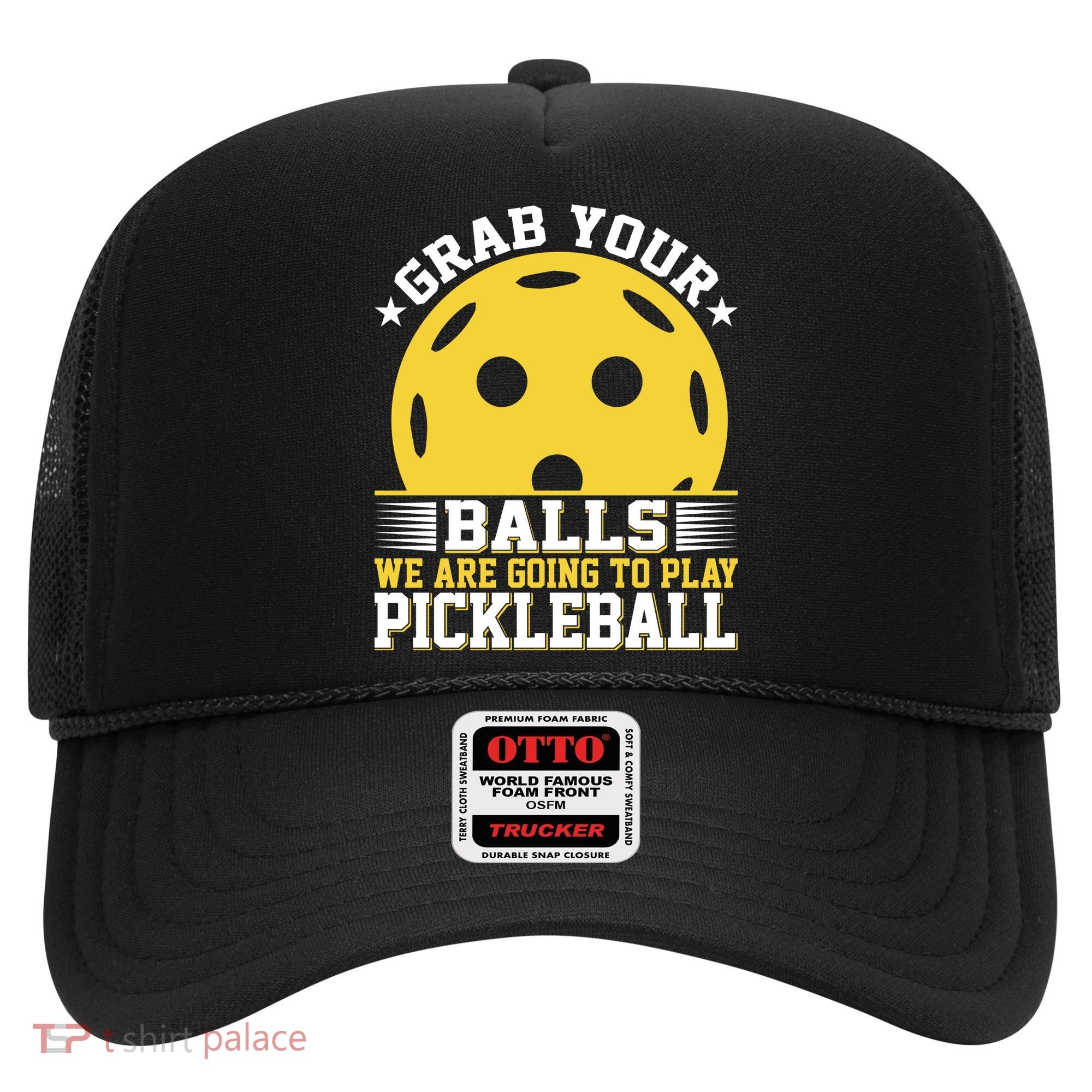 We Are Going To Play Pickleball For Pickleball Fans Hat