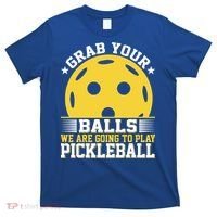 We Are Going To Play Pickleball For Pickleball Fans T-Shirt thumb 0