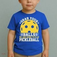 We Are Going To Play Pickleball For Pickleball Fans Toddler T-Shirt thumb 2