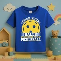 We Are Going To Play Pickleball For Pickleball Fans Toddler T-Shirt thumb 3
