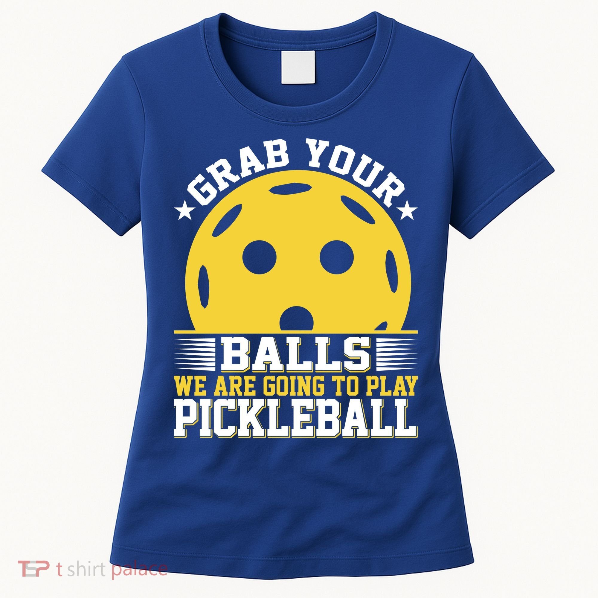 We Are Going To Play Pickleball For Pickleball Fans Women's T-Shirt