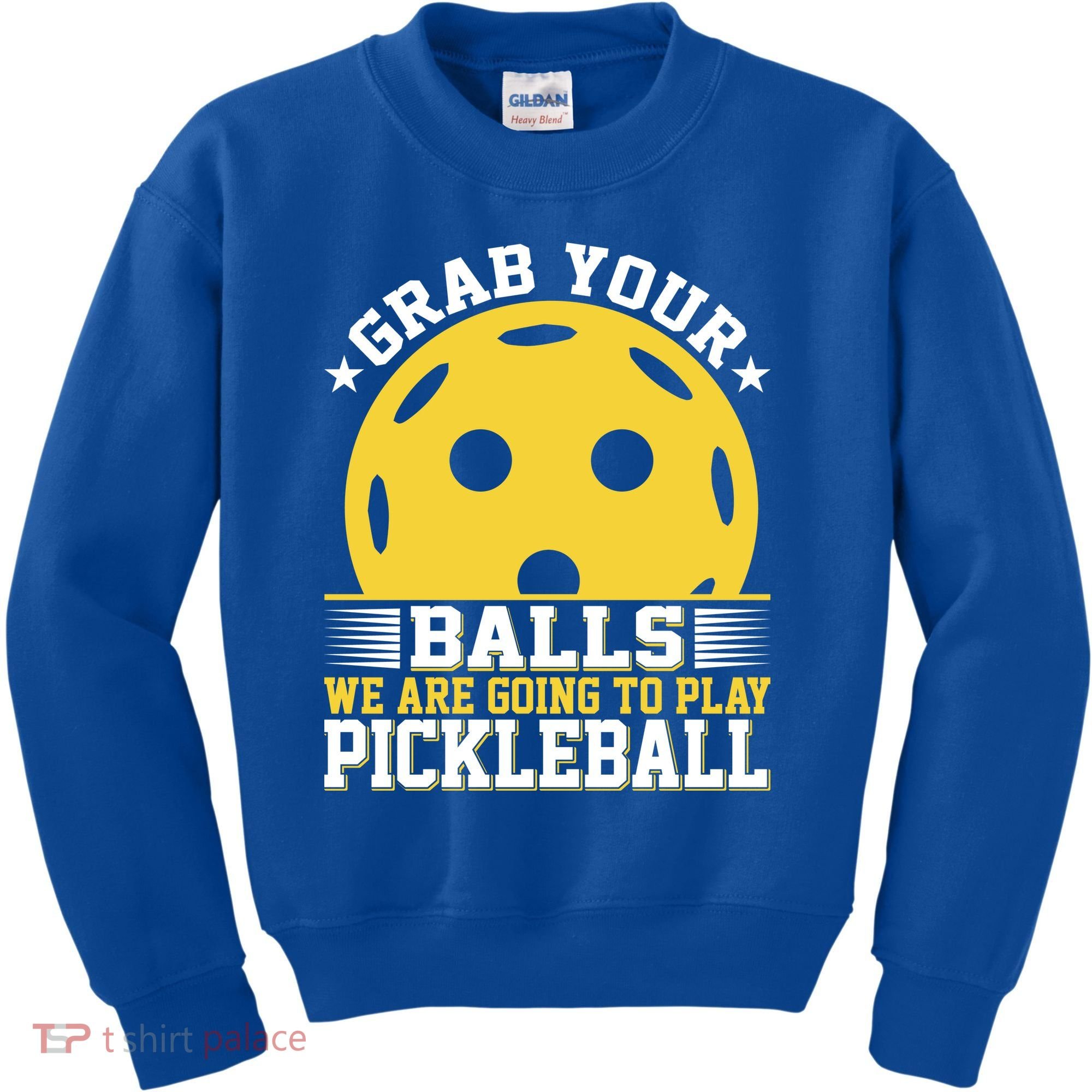 We Are Going To Play Pickleball For Pickleball Fans Kids Sweatshirt