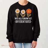 We All Grow At Different Rates Back To School Teacher Women's Sweatshirt thumb 0