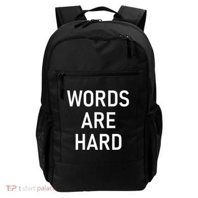 Words Are Hard Funny Jokes Sarcastic Backpack