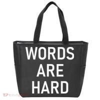 Words Are Hard Funny Jokes Sarcastic Tote Bag thumb 0
