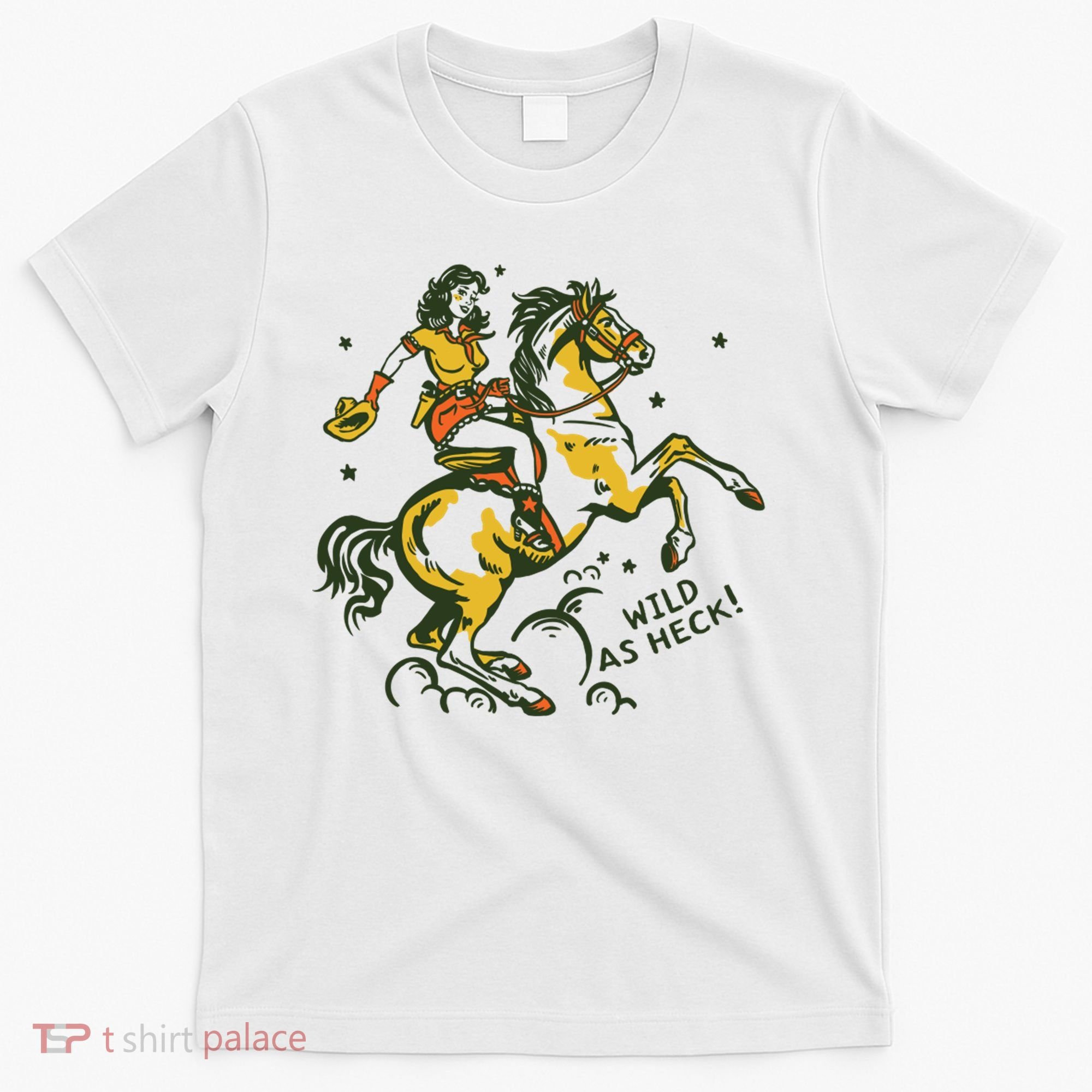 Wild As Heck Cute Retro Cowgirl Art T-Shirt