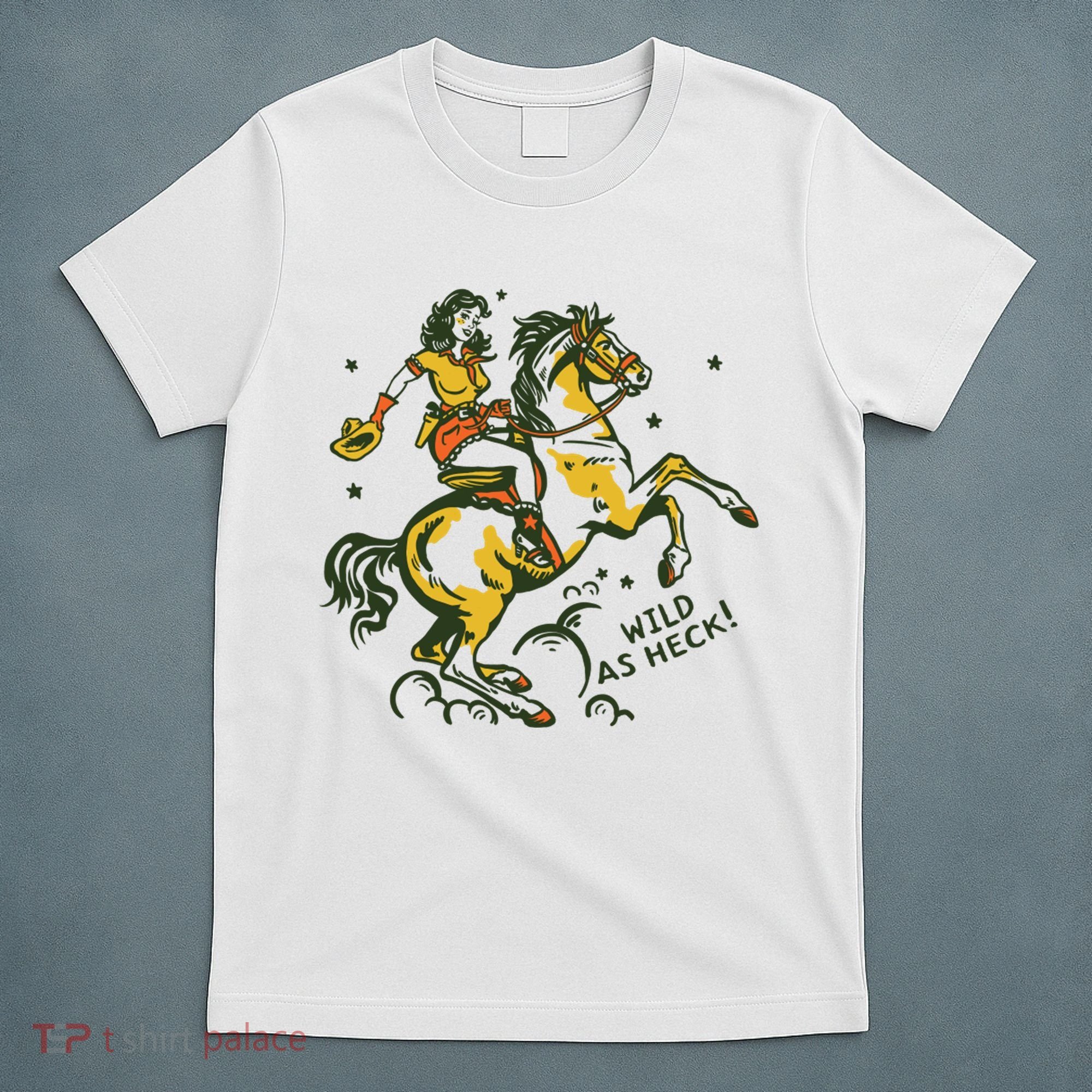 Wild As Heck Cute Retro Cowgirl Art T-Shirt