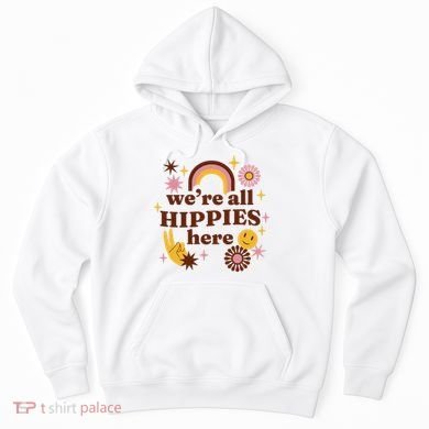 We're All Hippies Here Rainbow Retro Hoodie