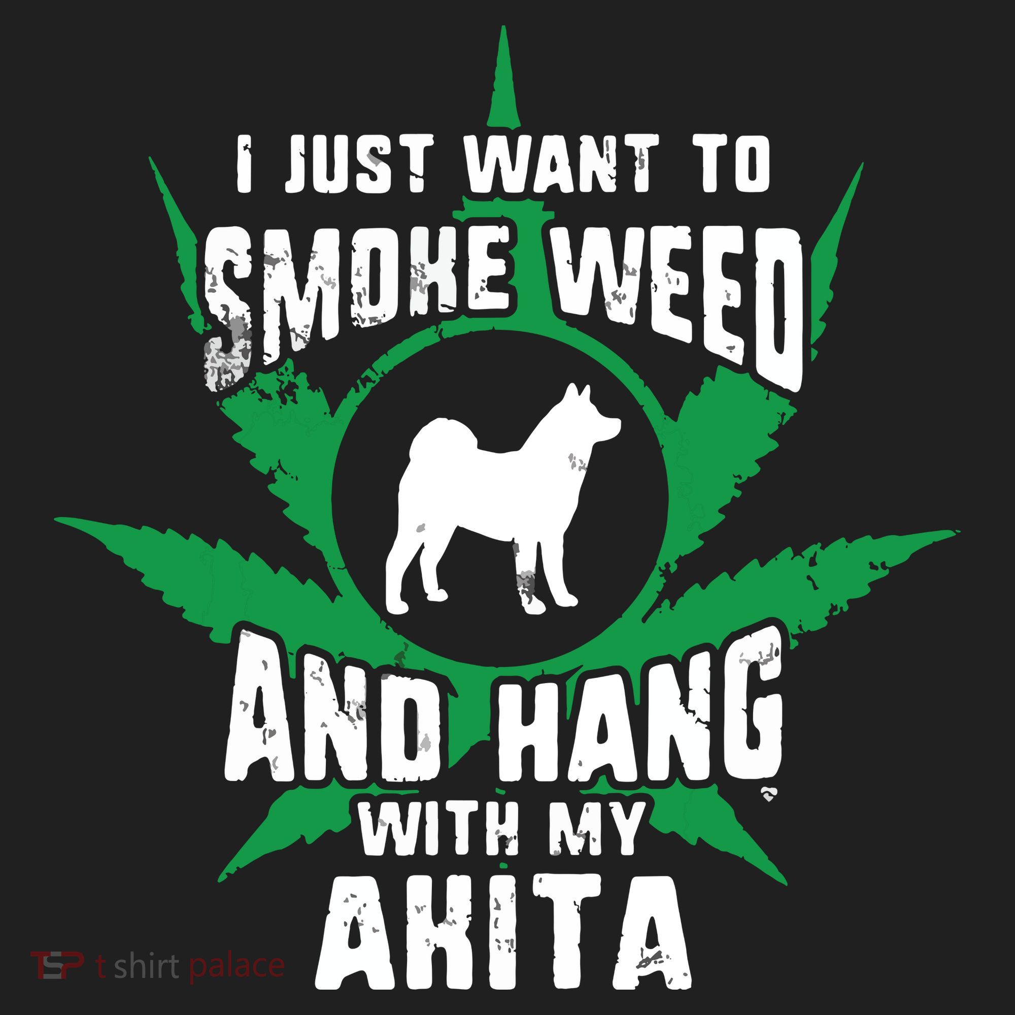Weed And Hang With My Akita Funny Women's Sweatshirt