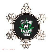 Weed And Hang With My Akita Funny Ornament thumb 0
