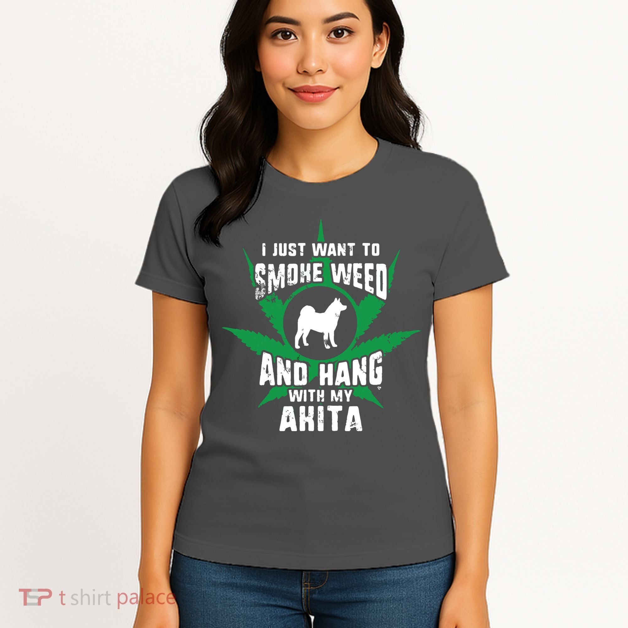 Weed And Hang With My Akita Funny Women's T-Shirt