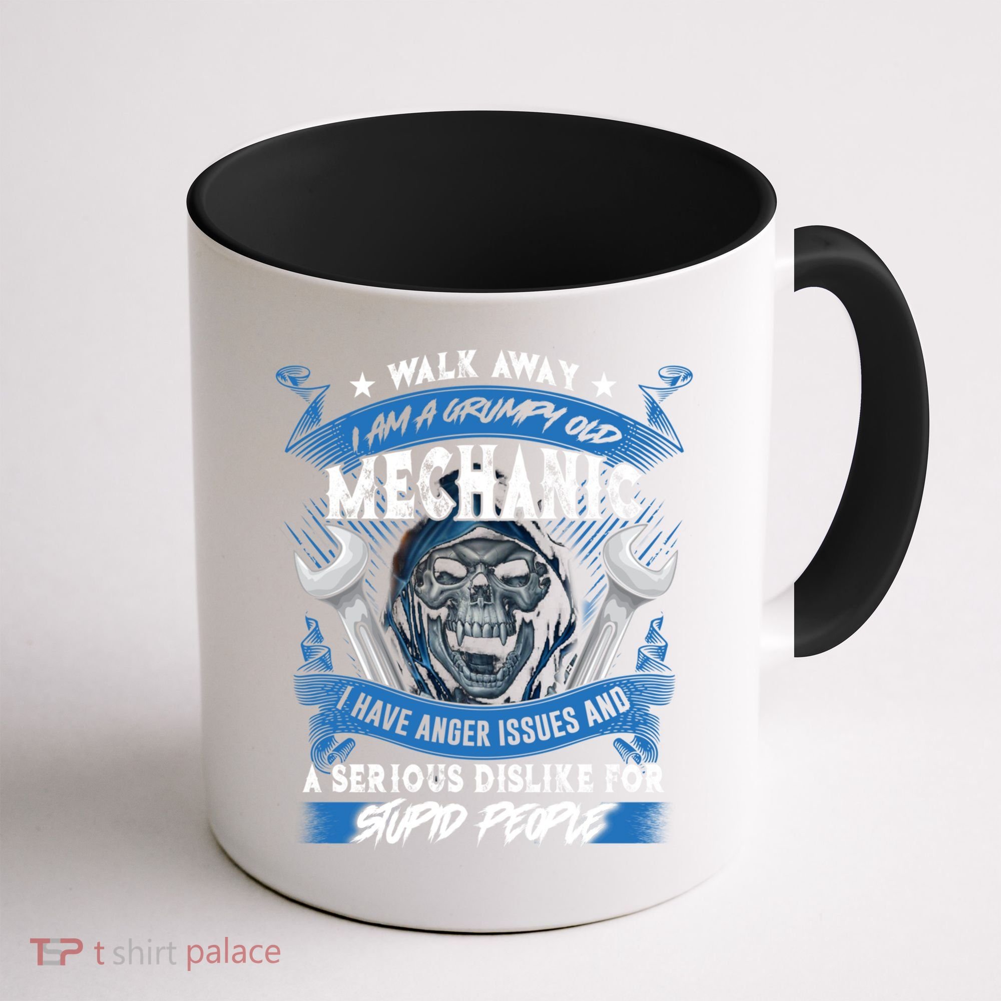 Walk Away I Am A Grumpy Old Mechanic I Have Anger Issues Gift Coffee Mug