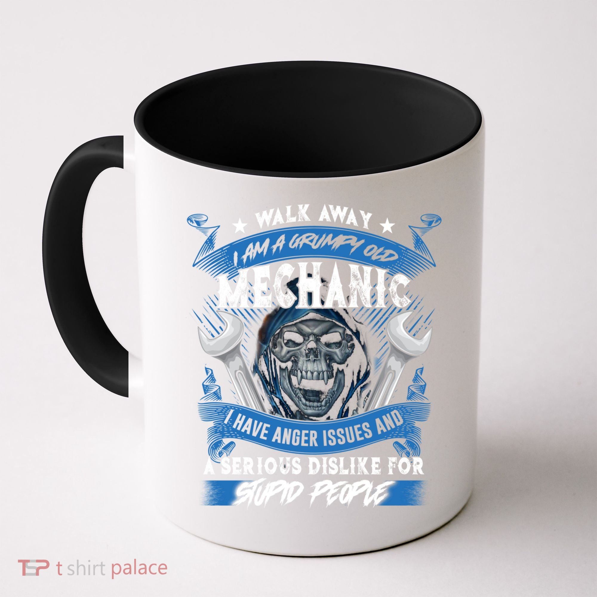 Walk Away I Am A Grumpy Old Mechanic I Have Anger Issues Gift Coffee Mug