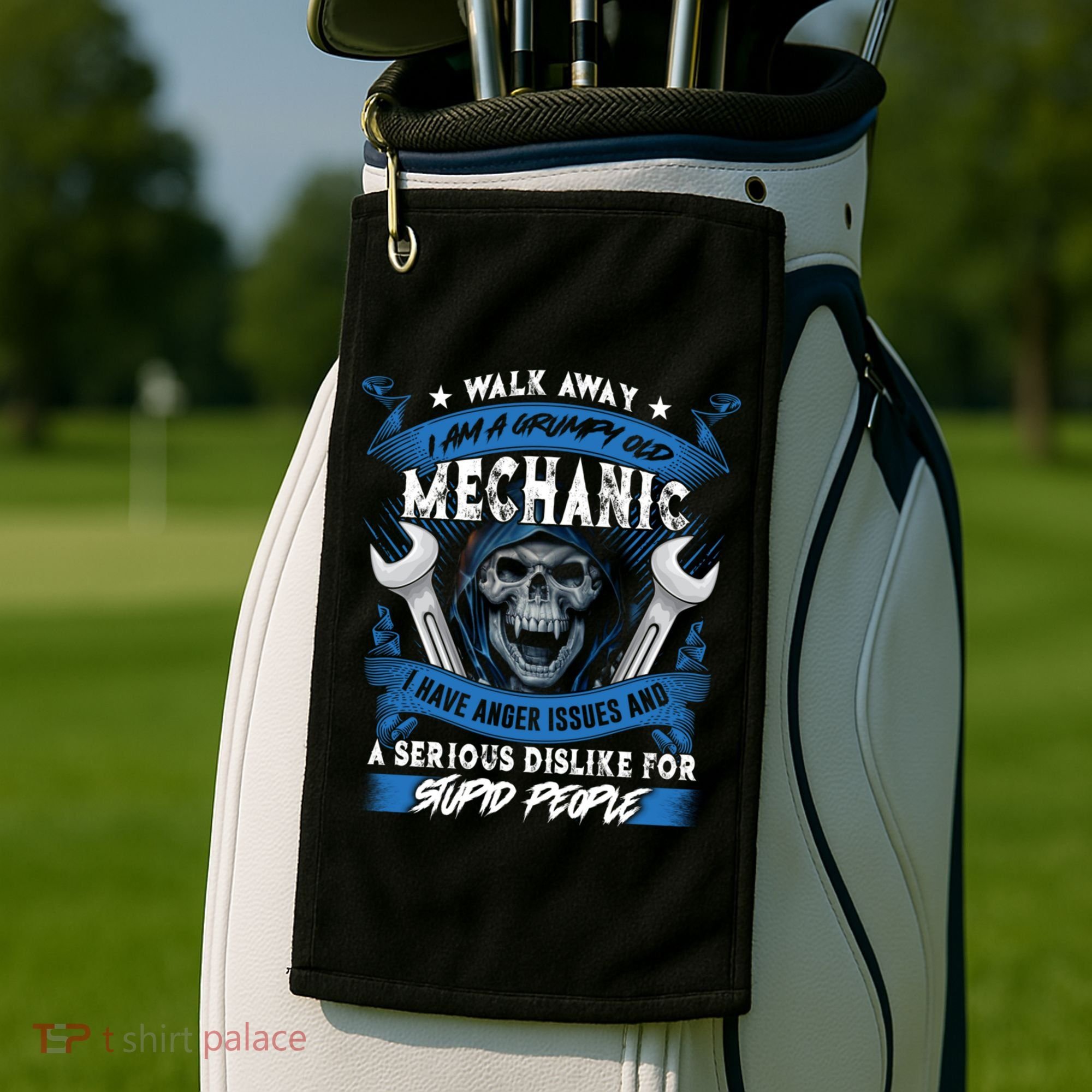 Walk Away I Am A Grumpy Old Mechanic I Have Anger Issues Gift Golf Towel