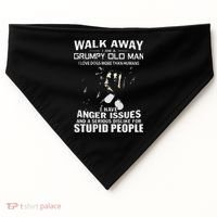 Walk Away I Am A Grumpy Old Man I Love Dogs More Than Humans USA-Made Doggie Bandana thumb 0