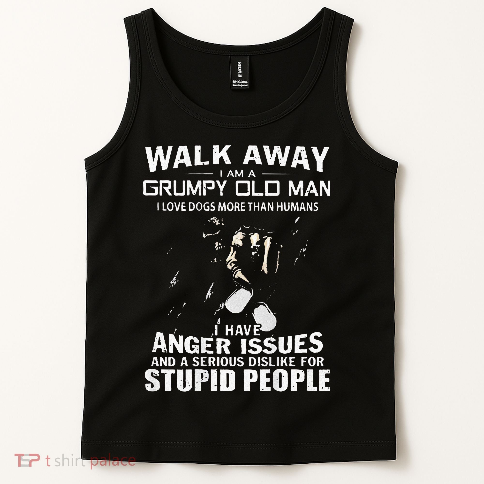 Walk Away I Am A Grumpy Old Man I Love Dogs More Than Humans Tank Top