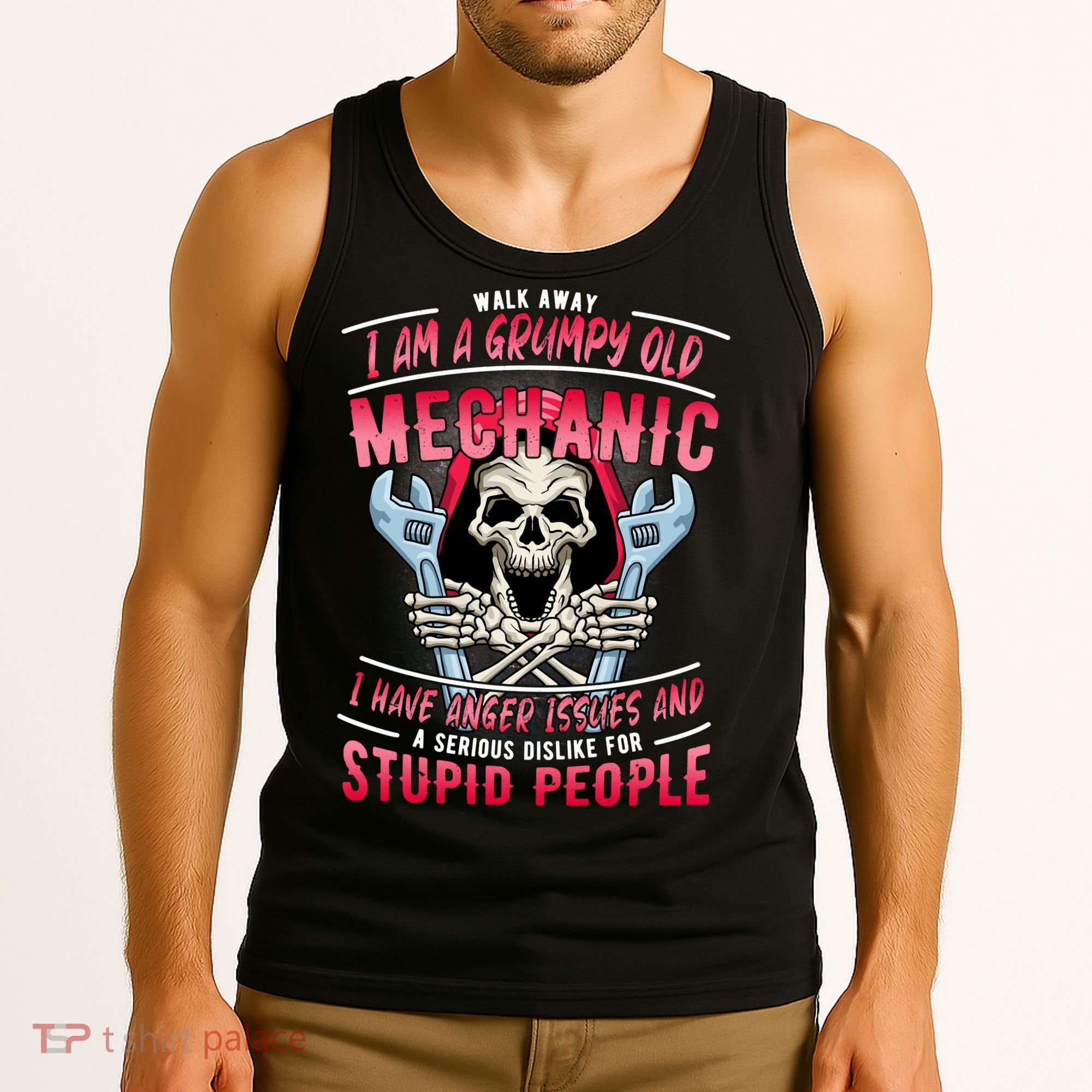 Walk Away I Am A Grumpy Old Mechanic I Have Anger Issues Tank Top