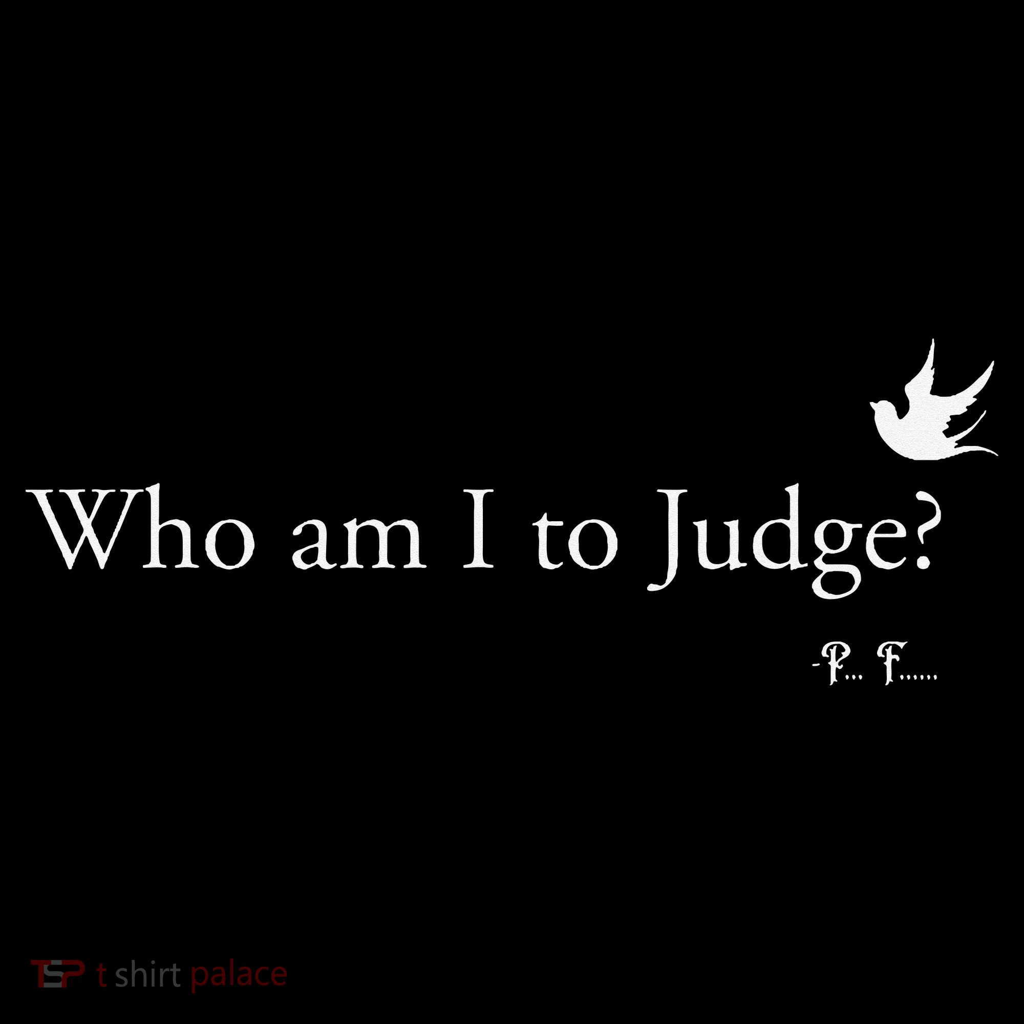 Who Am I To Judge Women's Hoodie