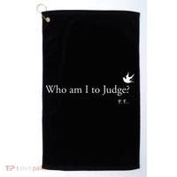 Who Am I To Judge Golf Towel thumb 0