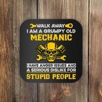 Walk Away I Am A Grumpy Old Mechanic I Have Anger Issues Coaster thumb 0