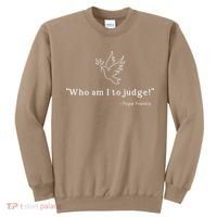 Who Am I To Judge For Christian Sweatshirt thumb 0