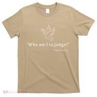 Who Am I To Judge For Christian T-Shirt thumb 0
