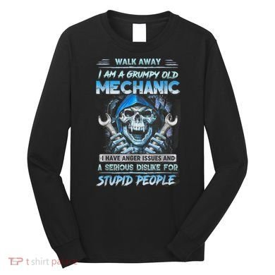Walk Away I Am A Grumpy Old Mechanic I Have Anger Issues Long Sleeve Shirt