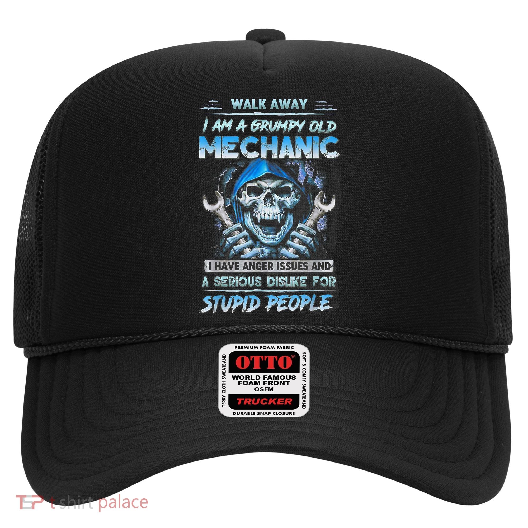 Walk Away I Am A Grumpy Old Mechanic I Have Anger Issues Hat