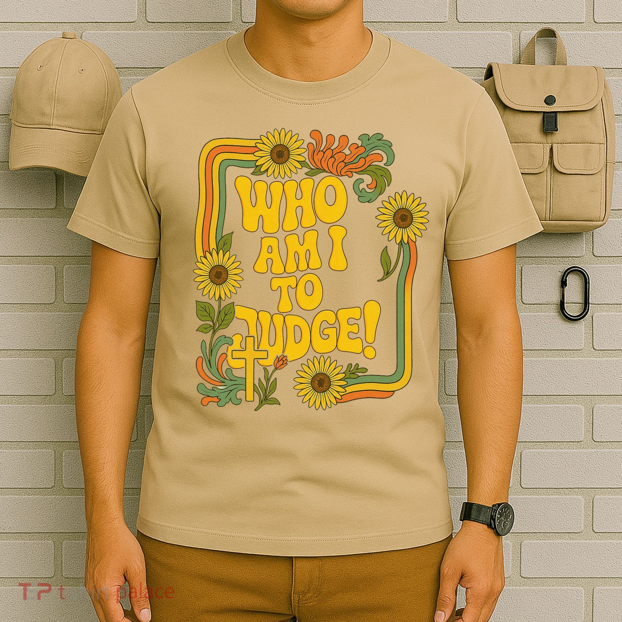 Who Am I To Judge Francis Quote Retro 70s Floral Women T-Shirt