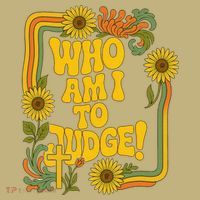 Who Am I To Judge Francis Quote Retro 70s Floral Women T-Shirt thumb 7