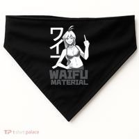 Waifu Material Anime Funny USA-Made Doggie Bandana thumb 0