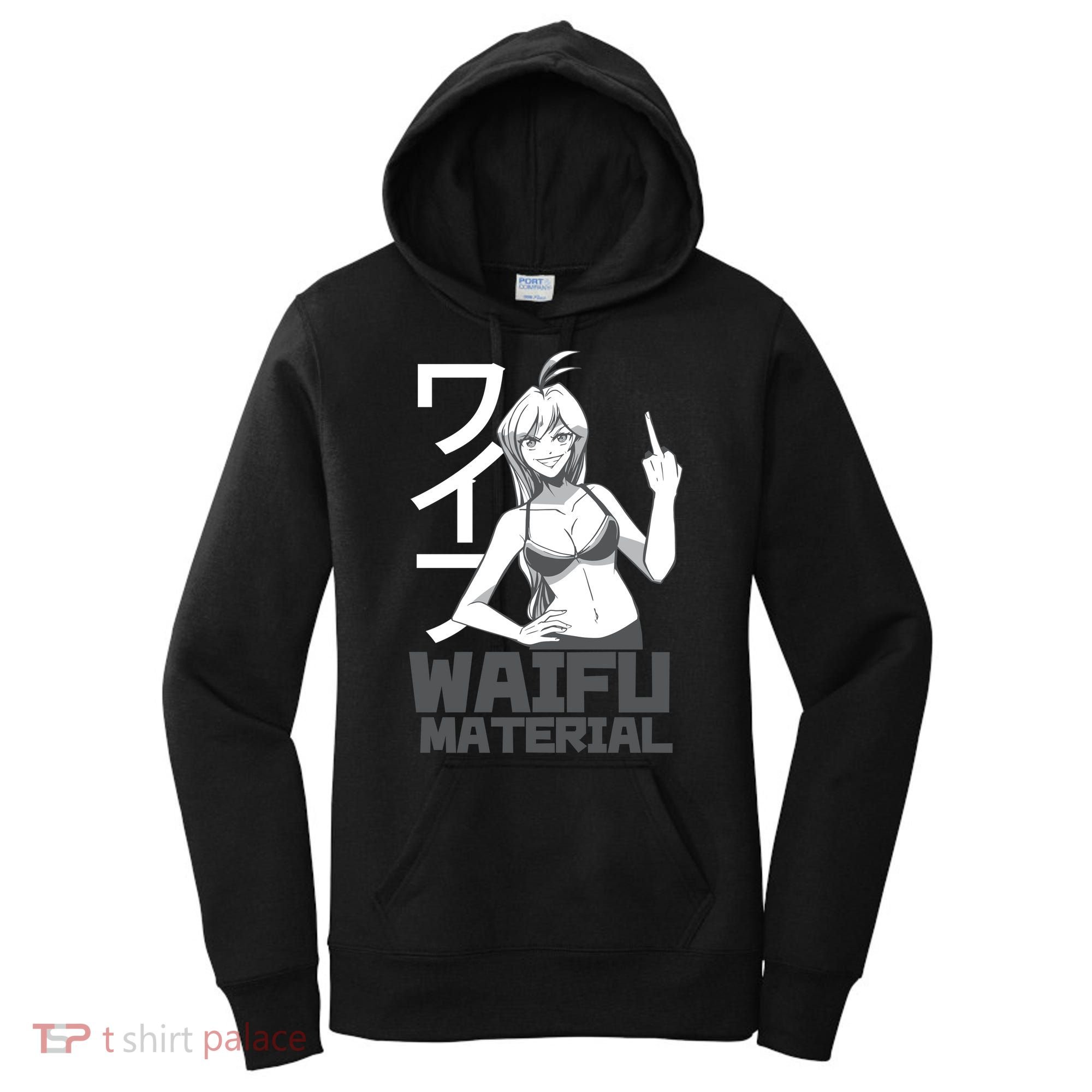 Waifu Material Anime Funny Women's Hoodie
