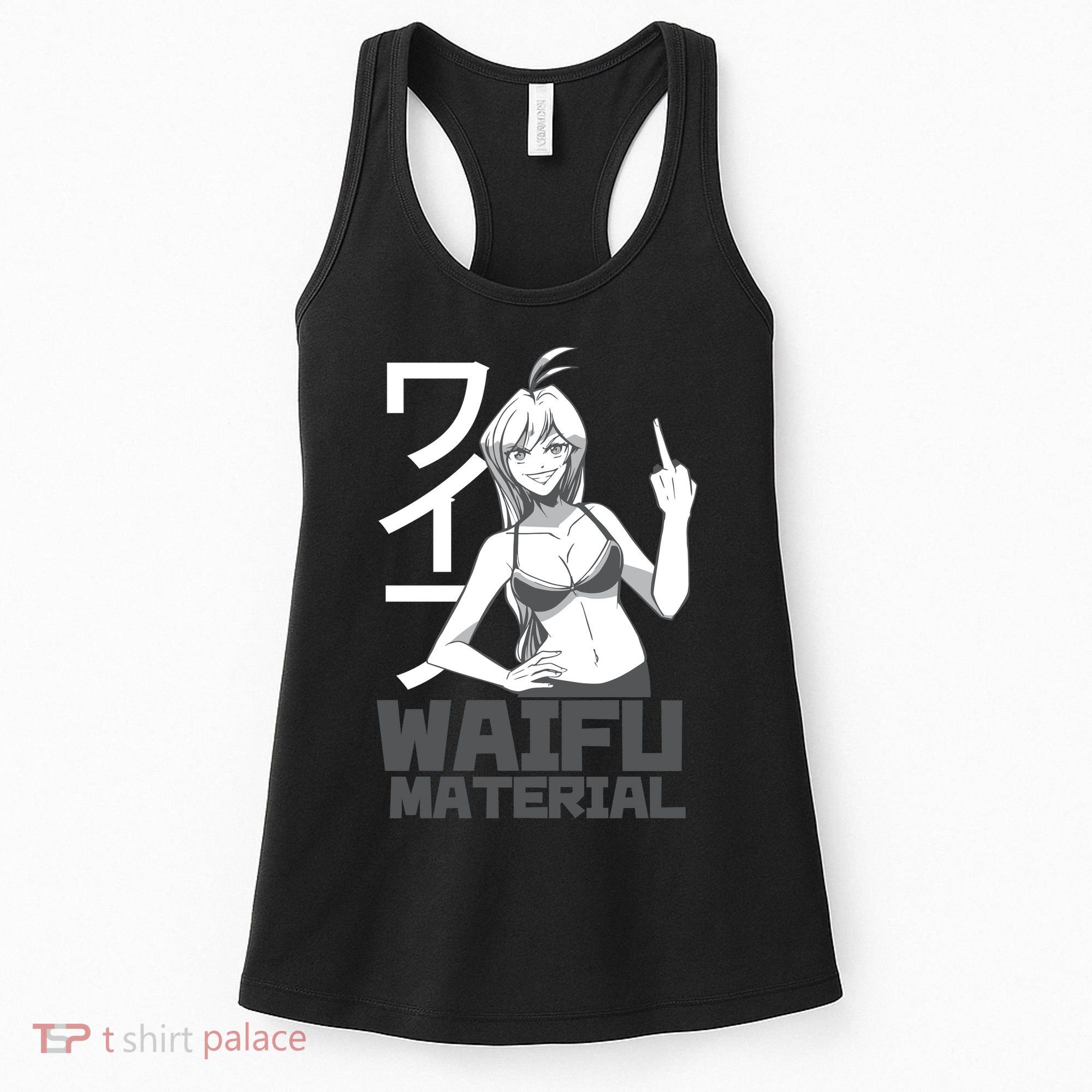 Waifu Material Anime Funny Women's Tank Top