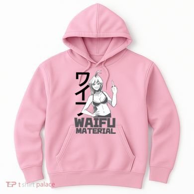 Waifu Material Anime Funny Hoodie