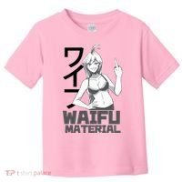 Waifu Material Anime Funny Toddler T-Shirt thumb 0