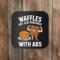 Waffles Are Just Pancakes With Abs Funny Breakfast Coaster thumb 0