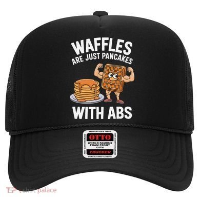 Waffles Are Just Pancakes With Abs Funny Breakfast Hat