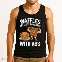 Waffles Are Just Pancakes With Abs Funny Breakfast Tank Top thumb 3